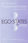 EGO STATES: Key Concepts in Transactional Analysis